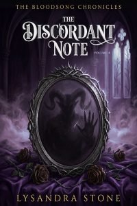 The Blood Song Chronicles: The Discordant Note Volume 4
